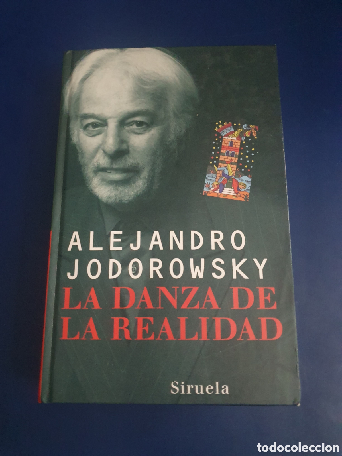 Libros de segunda mano: LA DANZA DE LA REALIDAD ALEJANDRO JODOROWSKY SIRUELA - Foto 1