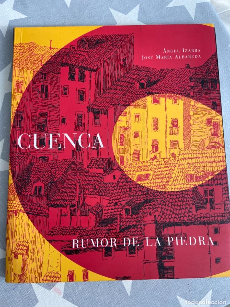 Libros de segunda mano: CUENCA. RUMOR DE LA PIEDRA. IZARRA, &Aacute;.; ALBAREDA, JM. DIPUTACI&Oacute;N DE CUENCA. 2001 - Foto 1