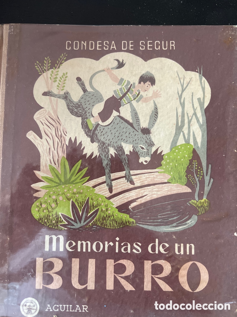 memorias de un burro. condesa de segur aguilar - Compra venta en  todocoleccion