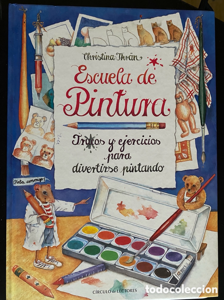 Second hand books: Escuela de Pintura . Trucos y ejercicios para divertirse pintando