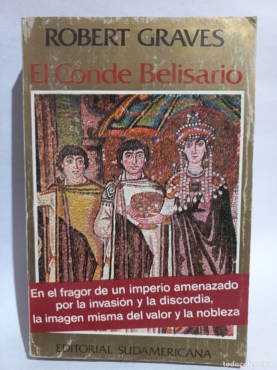 Libros de segunda mano: Robert Graves - El Conde Belisario - 1981 - Foto 1