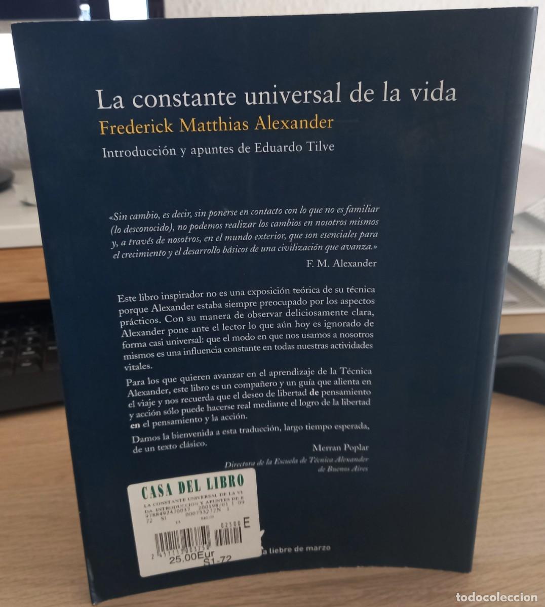 Libros de segunda mano: LA CONSTANTE UNIVERSAL DE LA VIDA - ALEXANDER, FREDERICK M. / APUNTES DE EDUARDO TILVE - Foto 2