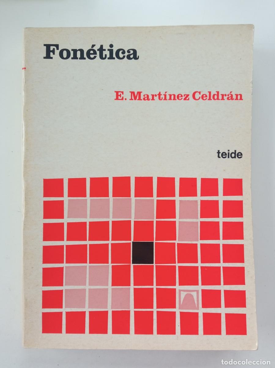 Libros de segunda mano: FON&Eacute;TICA, E. Mart&iacute;nez Celdr&aacute;n