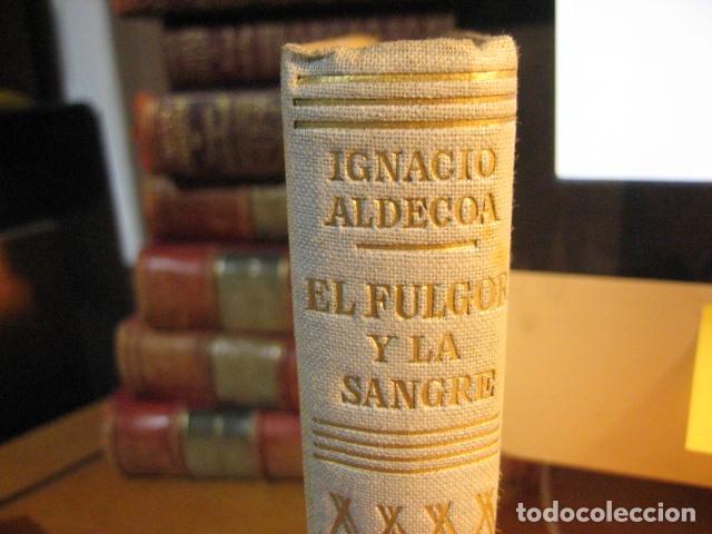 Libros de segunda mano: Ignacio aldecoa el fulgor y la sangre Primera edici&oacute;n 1954 PLANETA - Foto 2