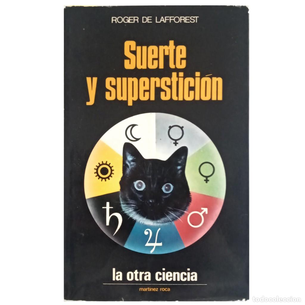 Libros de segunda mano: SUERTE Y SUPERSTICI&Oacute;N. Lafforest, Roger - Foto 1