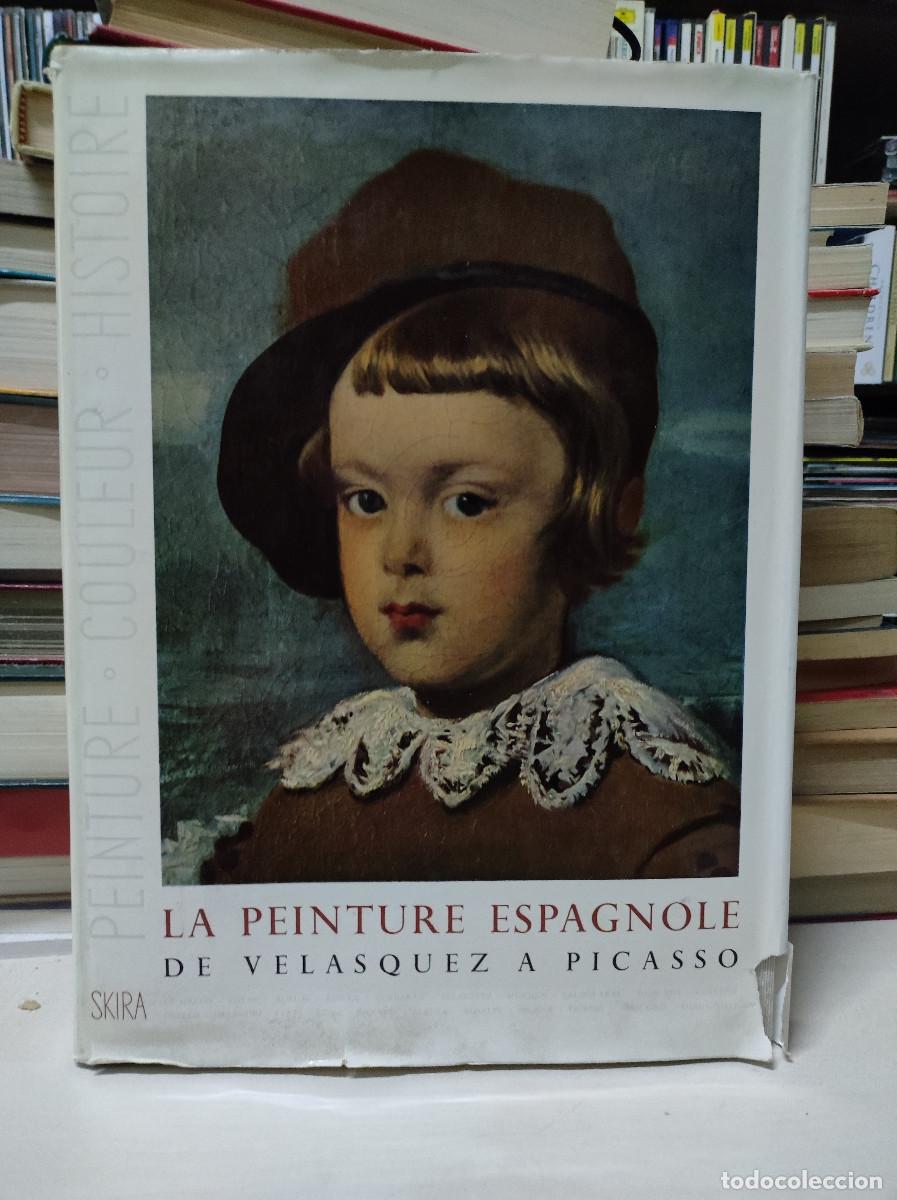 Libros de segunda mano: LA PEINTURE ESPAGNOLE. DE VELAZQUEZ A PICASSO - Foto 1