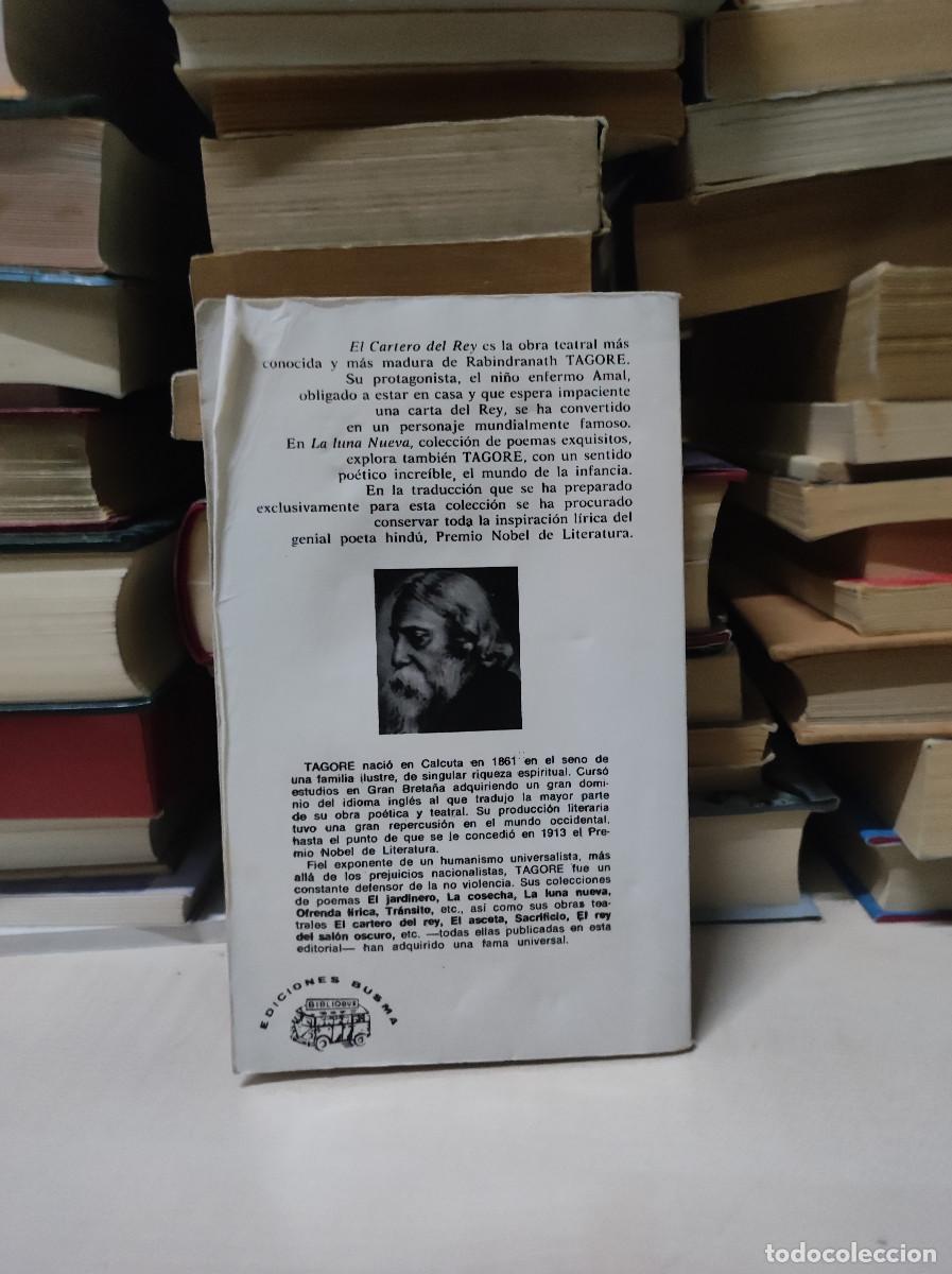 Libros de segunda mano: EL CARTERO DEL REY. LA LUNA NUEVA. RABINDRANATH TAGORE - Foto 2