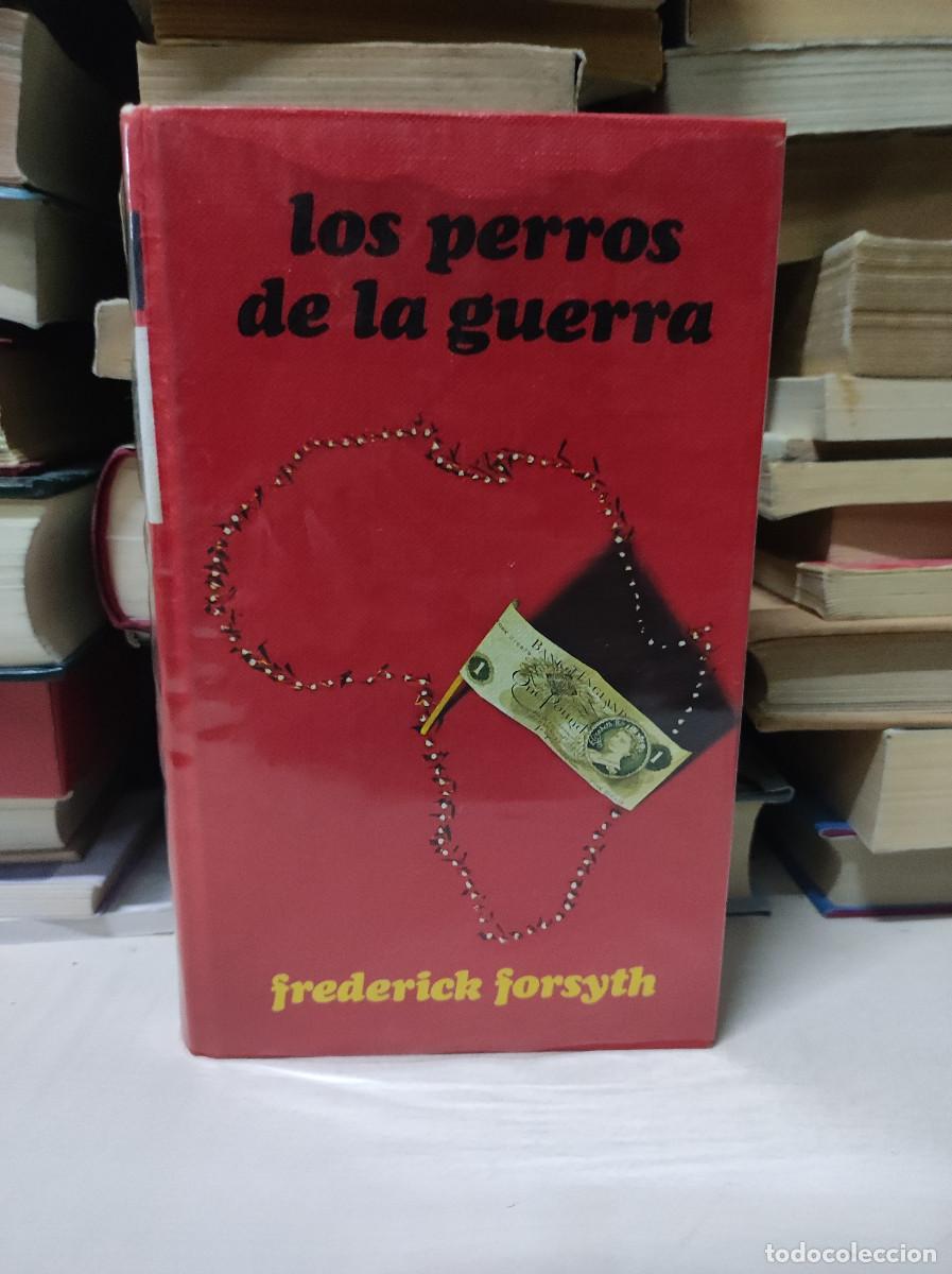 Libros de segunda mano: los perros de la guerra frederick forsyth - Foto 1