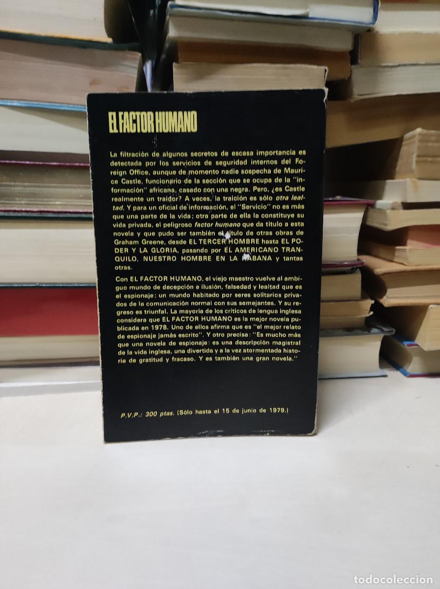 Libros de segunda mano: GRAHAM GREENE / EL FACTOR HUMANO - Foto 2