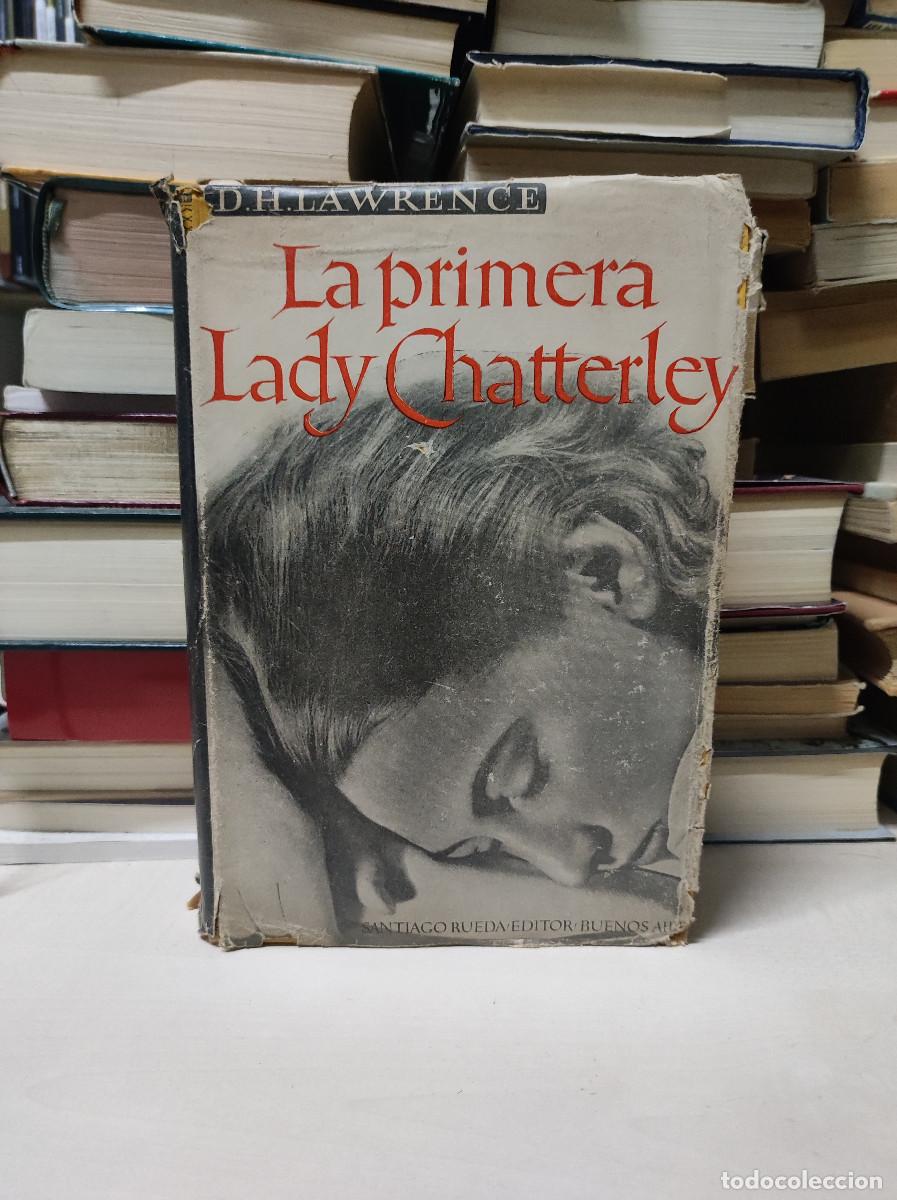 Libros de segunda mano: La primera Lady Chatterley - Lawrence, D. H. - Foto 1