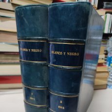 Libros de segunda mano: REVISTA BLANCO Y NEGRO 1914 TOMO 1 Y 2