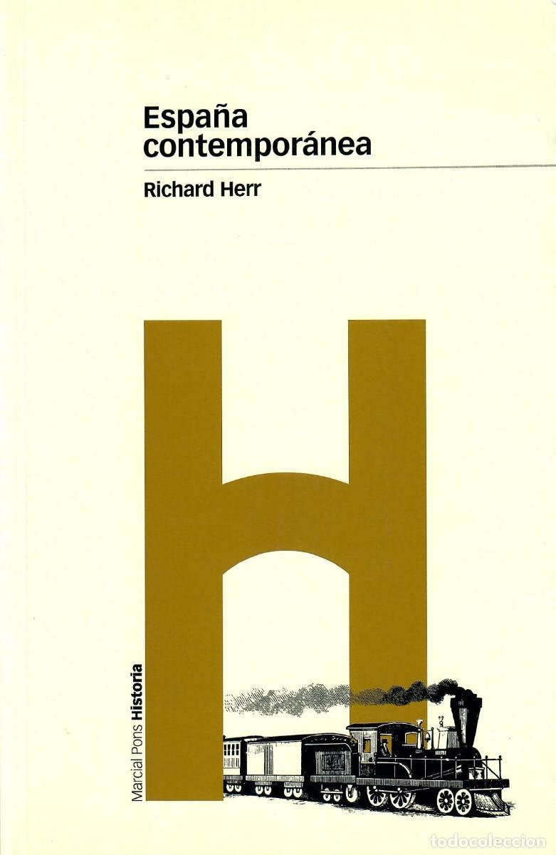 Libros de segunda mano: ESPA&Ntilde;A CONTEMPOR&Aacute;NEA / RICHARD HERR - Foto 1