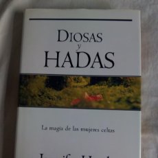 Libros de segunda mano: DIOSAS Y HADAS. LA MAGIA DE LAS MUJERES CELTAS / JENNIFER HEATH. Lote 370687186