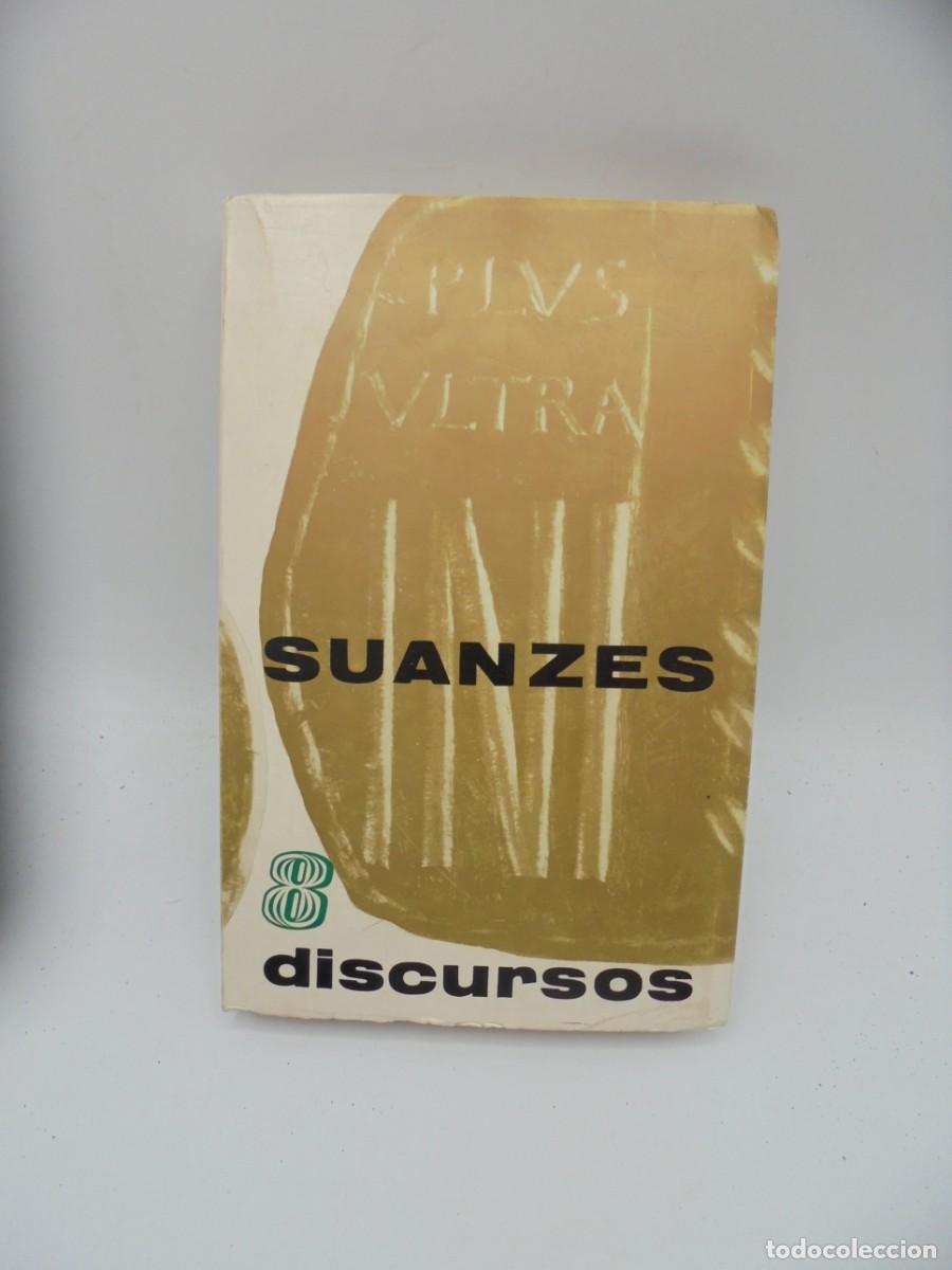 Libros de segunda mano: OCHO DISCURSOS DE SUANZES. 1963. PAGS : 217. - Foto 1