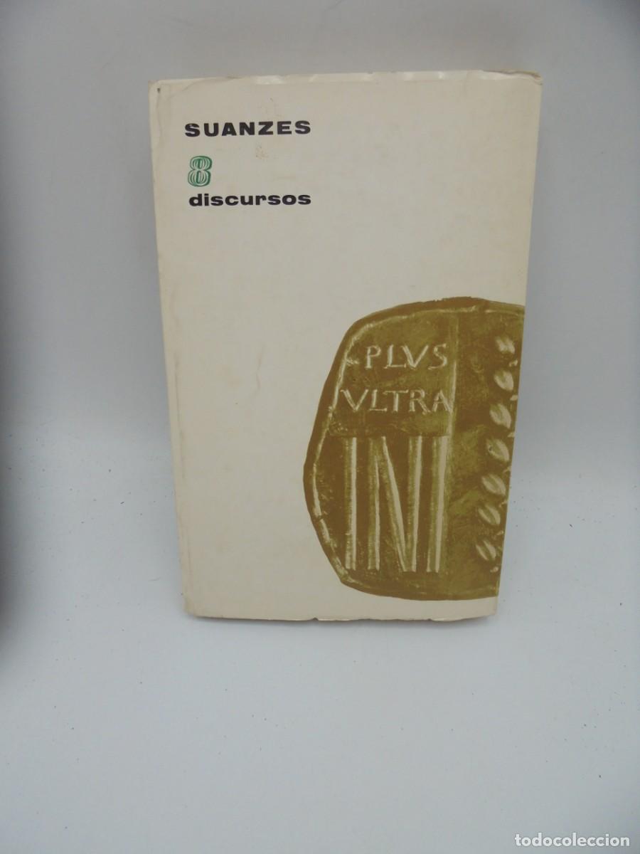 Libros de segunda mano: OCHO DISCURSOS DE SUANZES. 1963. PAGS : 217. - Foto 4