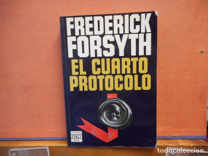 Libros de segunda mano: EL CUARTO PROTOCOLO. FREDERICK FORSYTH. PLAZA & JANES, EDITORES. - Foto 1