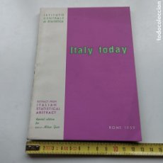 Libros de segunda mano: LIBRITO DE ESTADÍSTICA ITALY TODAY DE 1959. INSTITUTO CENTRALE DI STATISTICA