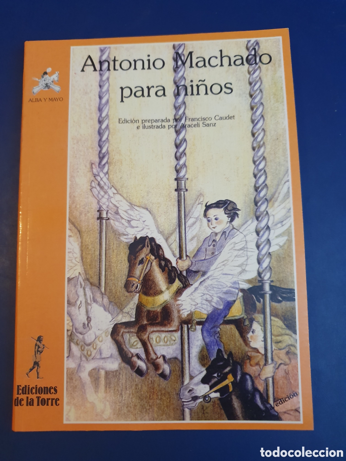 Libros de segunda mano: ANTONIO MACHADO PARA NI&Ntilde;OS ILUSTRADO EDICIONES DE LA TORRE - Foto 1