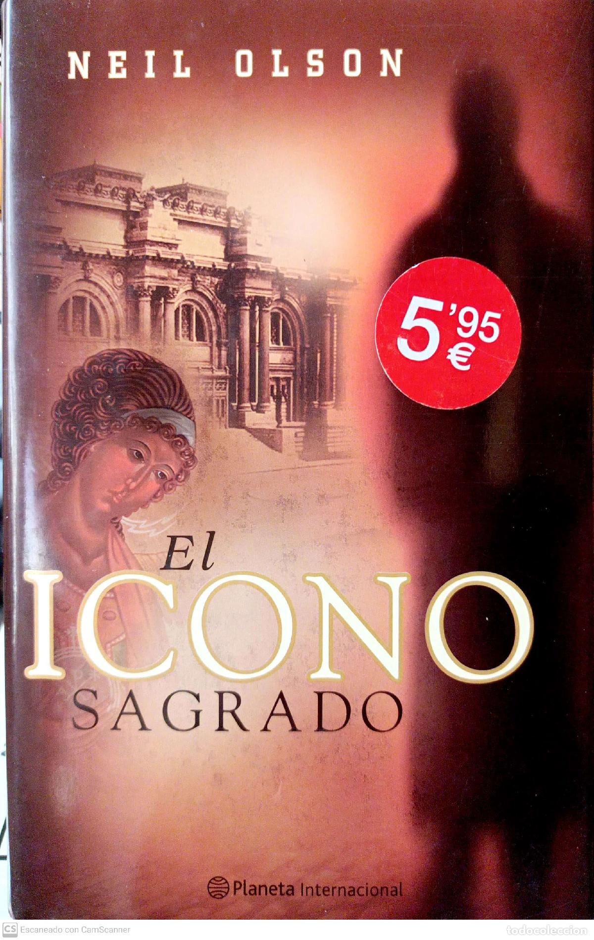 Libros de segunda mano: El icono sagrado - Olson, Neil - Foto 1
