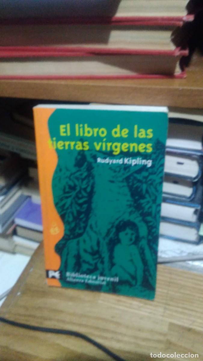 Libros de segunda mano: EL LIBRO DE LAS TIERRAS V&Iacute;RGENES, RUDYARD KIPLING, ED. ALIANZA - Foto 1