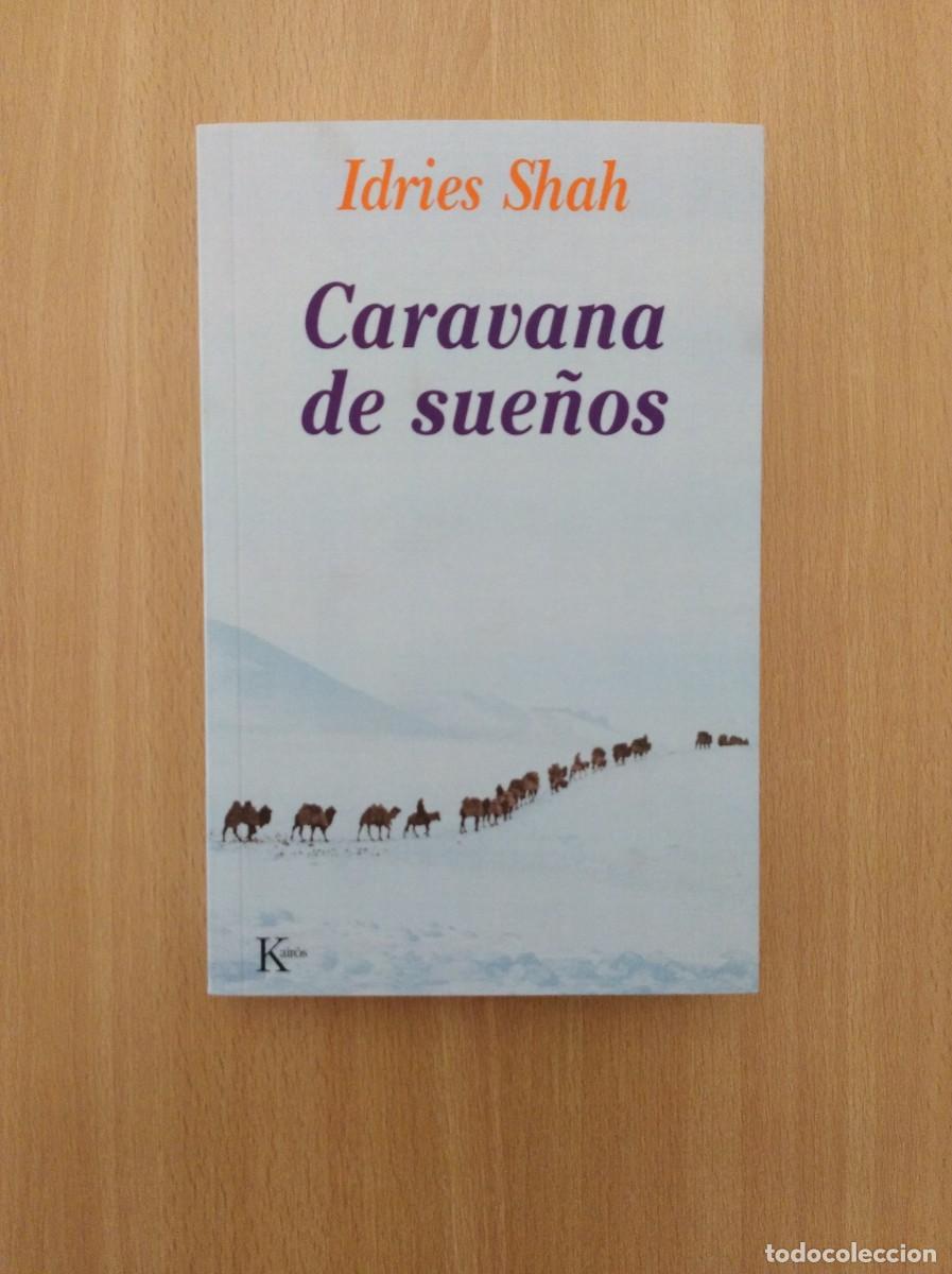 Libros de segunda mano: CARAVANA DE SUE&Ntilde;OS. Idries Shah - Foto 1