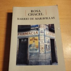 Libros de segunda mano: BARRIO DE MARAVILLAS (ROSA CHACEL) EDICIÓN, INTRODUCCIÓN Y NOTAS DE ANA RODRÍGUEZ FISCHER. Lote 371438381