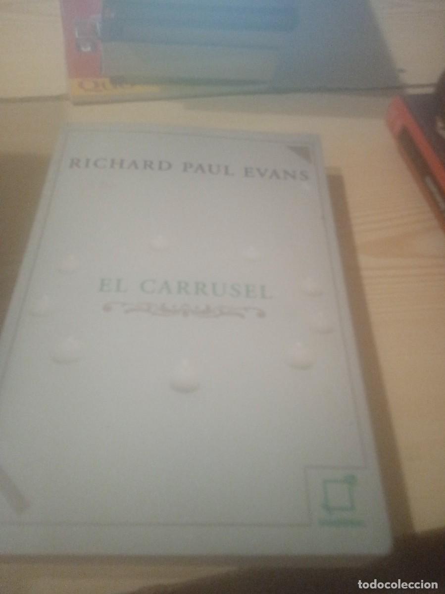 Libros de segunda mano: EL CARRUSEL RICHARD PAUL EVANS LIBRO M-29 - Foto 1