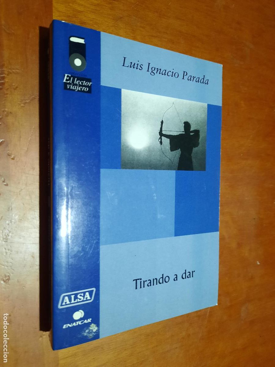 Libros de segunda mano: TIRANDO A DAR. LUIS IGNACIO PARADA. R&Uacute;STICA. BUEN ESTADO. E9 5 - Foto 1