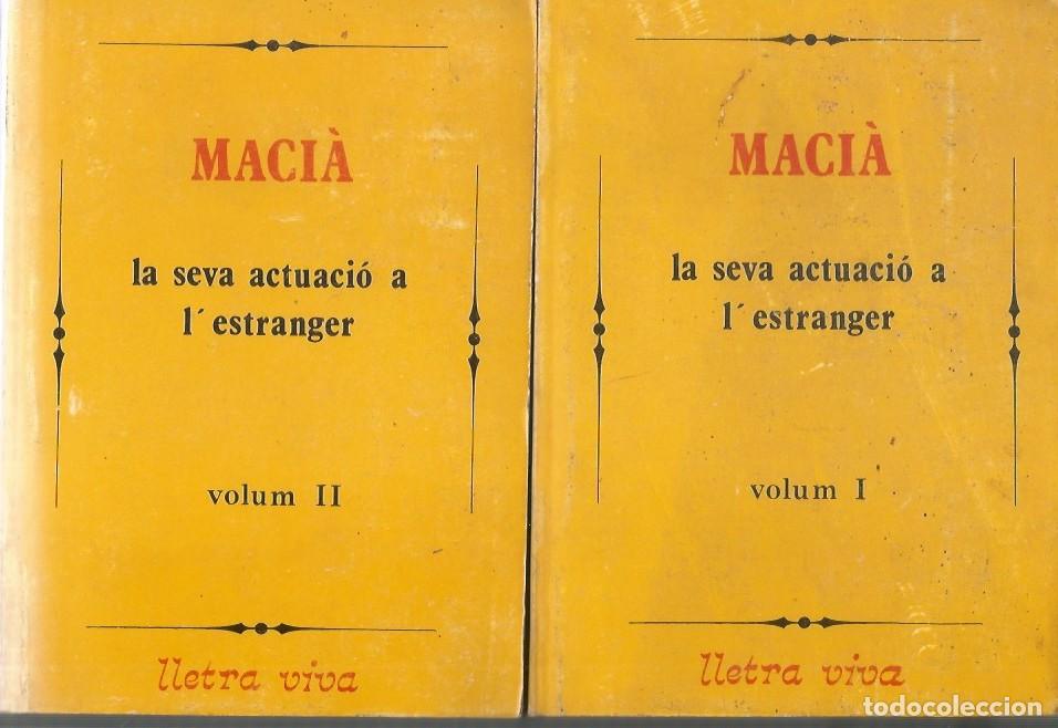 Libros de segunda mano: MACI&Agrave; LA SEVA ACTUACI&Oacute; A LESTRANGER -VOL.I i VOL. II - Foto 1