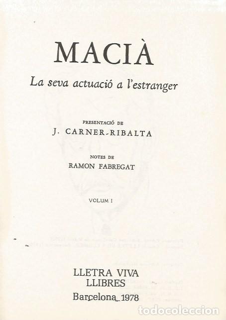 Libros de segunda mano: MACI&Agrave; LA SEVA ACTUACI&Oacute; A LESTRANGER -VOL.I i VOL. II - Foto 2