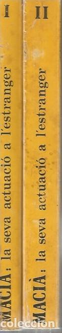 Libros de segunda mano: MACI&Agrave; LA SEVA ACTUACI&Oacute; A LESTRANGER -VOL.I i VOL. II - Foto 5