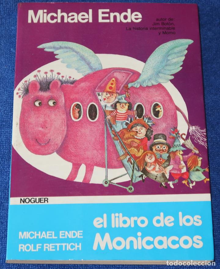 Libros de segunda mano: El libro de los monicacos - Michael Ende - Rolf Rettich - Noguer (1987) - Foto 1