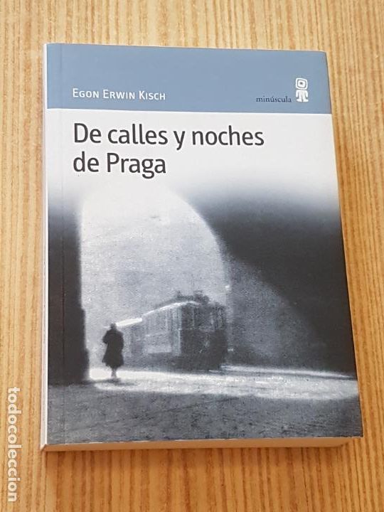 Libros de segunda mano: De calles y noches de Praga - Egon Erwin Kisch - Ed. Min&uacute;scula 2002 - Foto 1