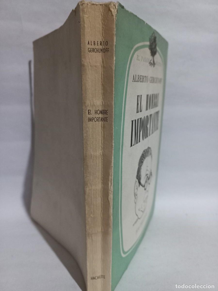 Libros de segunda mano: Alberto Gerchunoff - El Hombre Importante - 1960 - Foto 2
