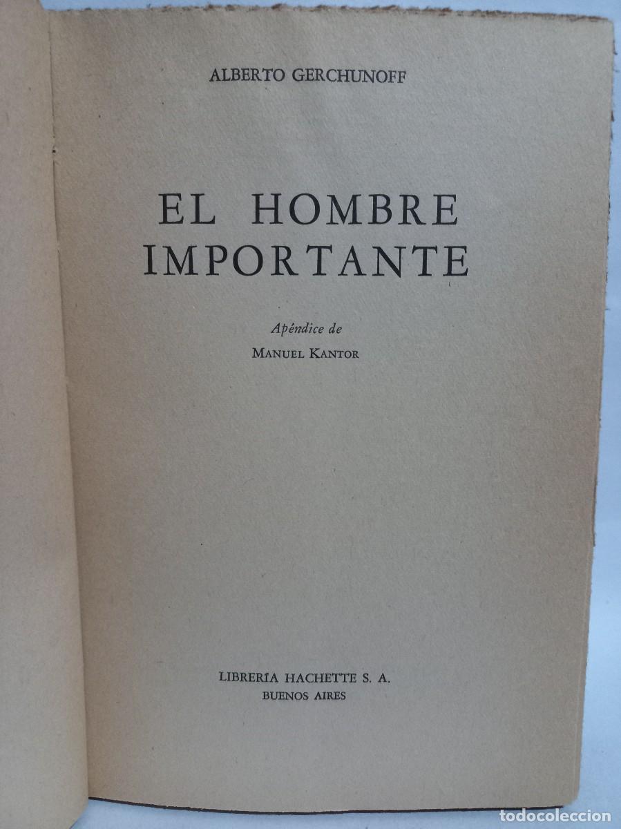 Libros de segunda mano: Alberto Gerchunoff - El Hombre Importante - 1960 - Foto 3