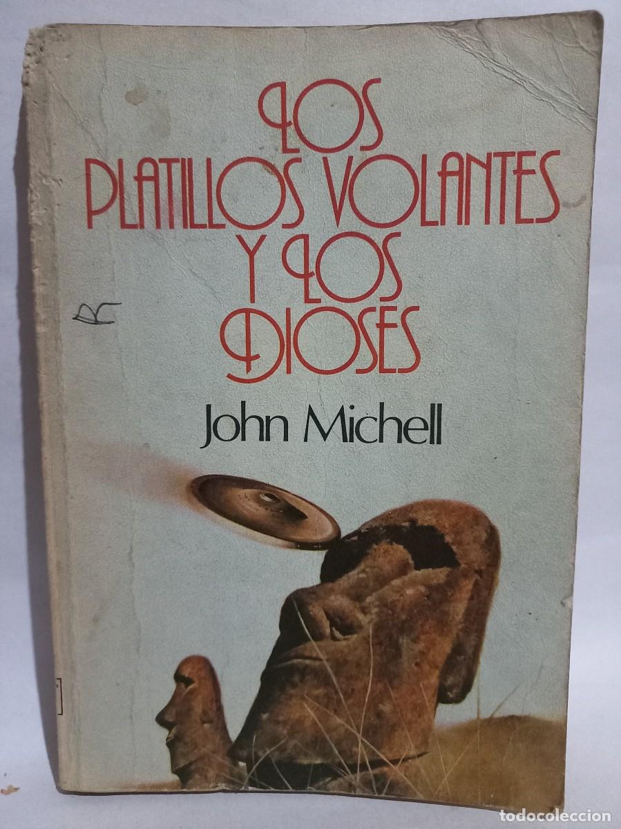 Libros de segunda mano: John Michell - Los Platillos Volantes y los Dioses - 1977 - Foto 1