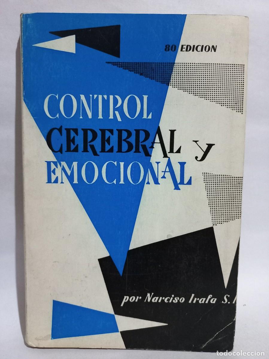 Libros de segunda mano: Narciso Irala, S. J. - Control Cerebral y Emocional - 1969 - Foto 1