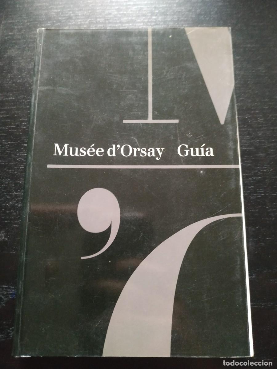 Libros de segunda mano: Gu&iacute;a del Muse&eacute; dOrsay - Foto 1