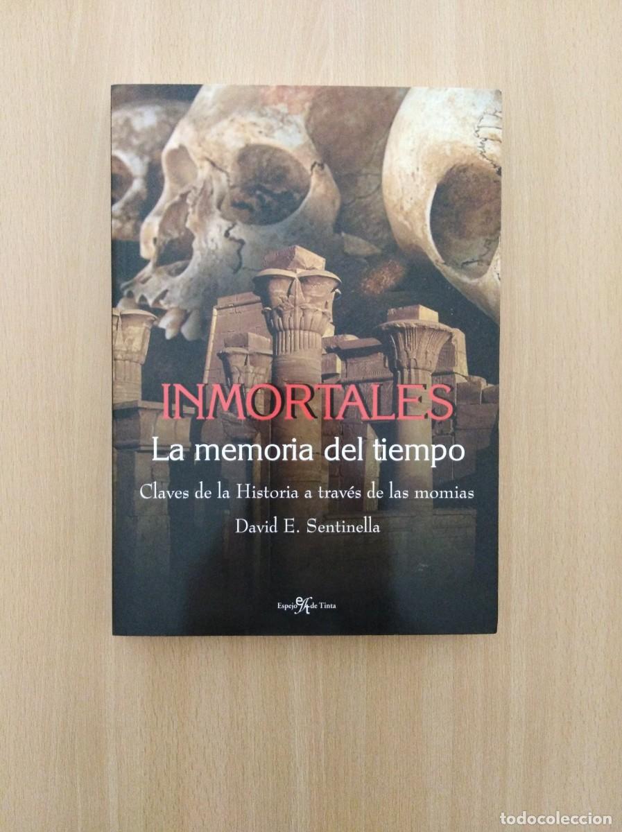 Libros de segunda mano: INMORTALES. LA MEMORIA DEL TIEMPO. David E. Sentinella - Foto 1