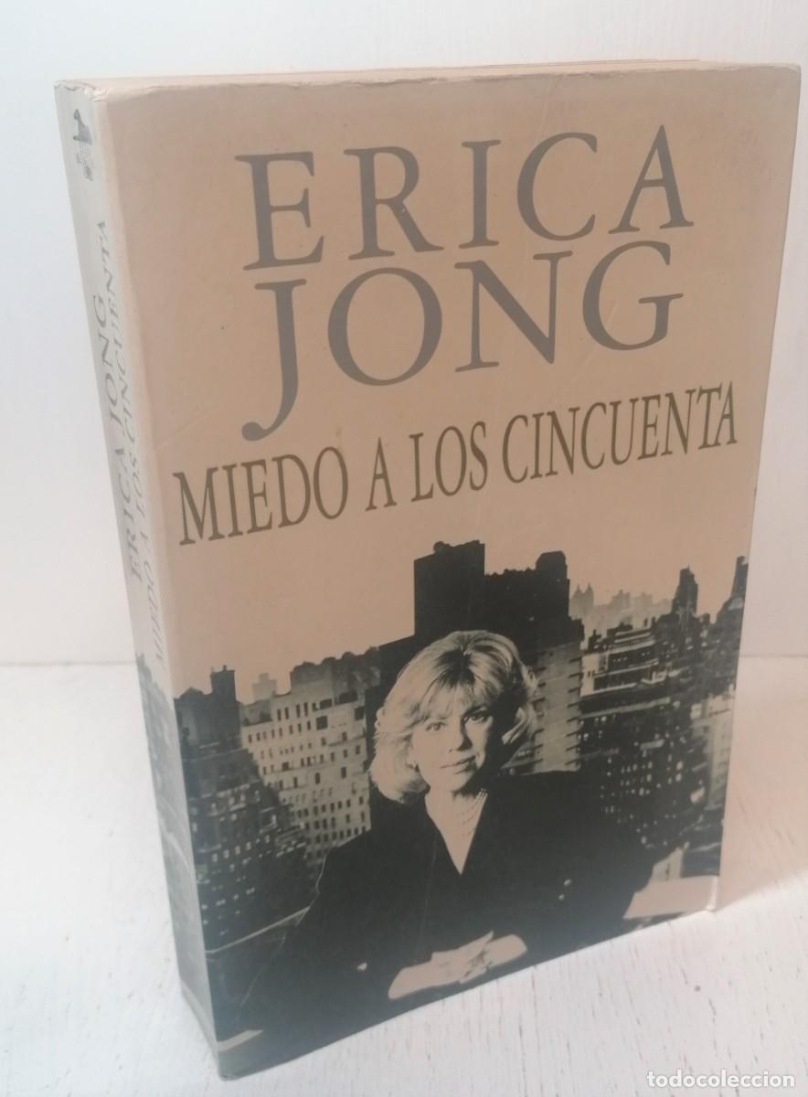 Libros de segunda mano: Libro: &rdquo;Miedo a los cincuenta&rdquo; de Erica Jong - Foto 1