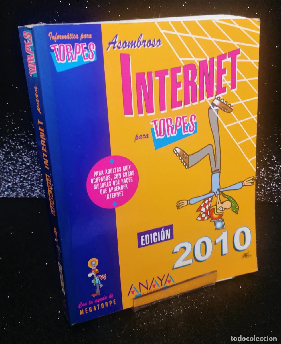 Libros de segunda mano: Libro: &rdquo;Asombroso internet para torpes&rdquo; edit. ANAYA - Foto 1
