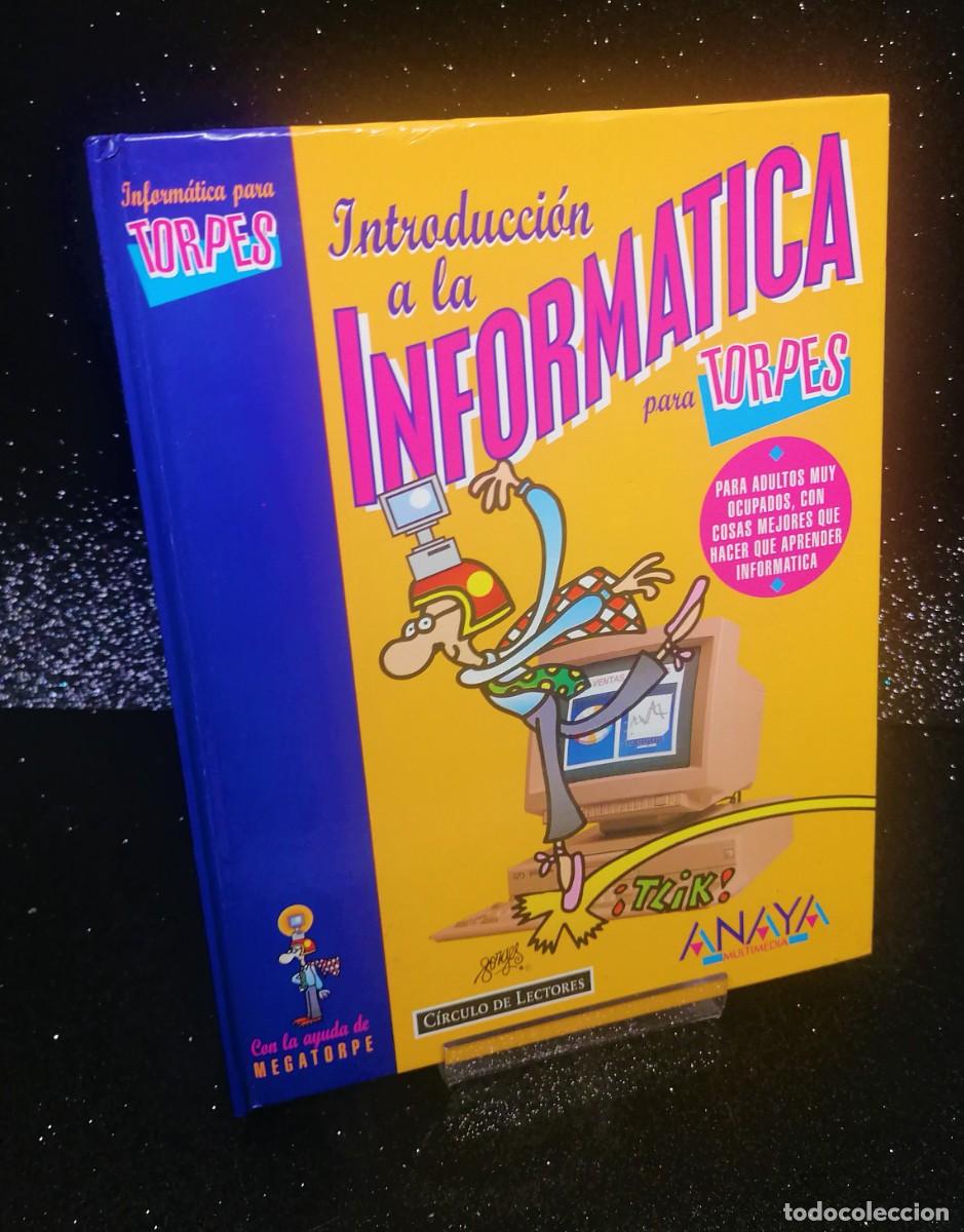 Libros de segunda mano: Libro: &rdquo;Introducci&oacute;n a la inform&aacute;tica para torpes&rdquo; edit. ANAYA - Foto 1