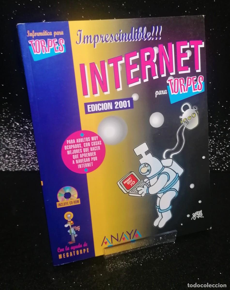Libros de segunda mano: Libro: &rdquo;Imprescindible internet para torpes&rdquo; edit. ANAYA (incluye CD) - Foto 1