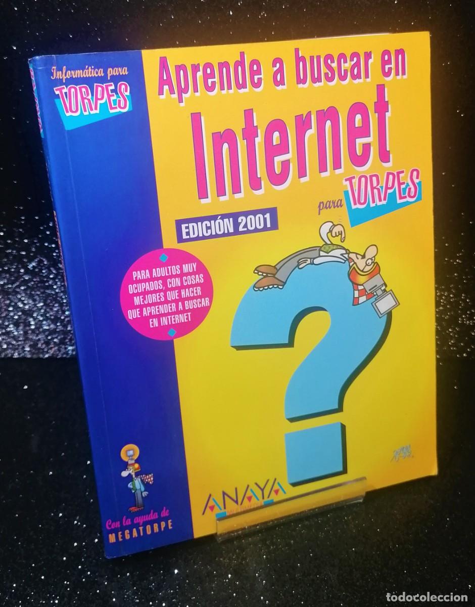Libros de segunda mano: Libro: &rdquo;Aprende a buscar en internet para torpes&rdquo; edit. ANAYA - Foto 1
