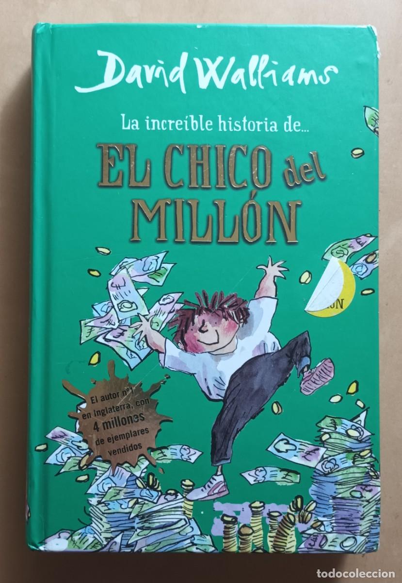Libros de segunda mano: LA INCREIBLE HISTORIA DE&hellip; EL CHICO DEL MILLON - DAVID WALLIAMS - RANDOM HOUSE - 2013 - Foto 1