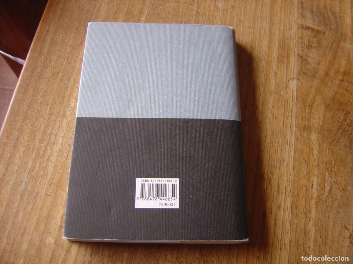 Libros de segunda mano: TEOR&Iacute;A DE LA AMBICI&Oacute;N. H&Eacute;RAULT DE S&Eacute;CHELLES. EDICIONES SIRUELA . 2005 - Foto 7