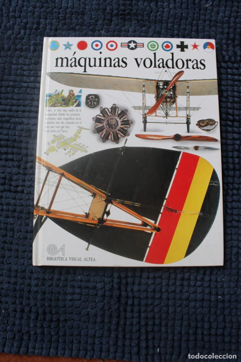 Libros de segunda mano: MAQUINAS VOLADORAS ; BIBLIOTECA VISUAL ALTEA - Foto 1