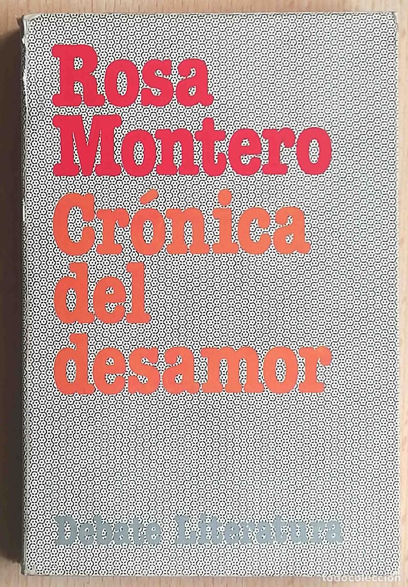 Libros de segunda mano: Cr&oacute;nica del desamor (Rosa Montero) Debate 1979 - Foto 1