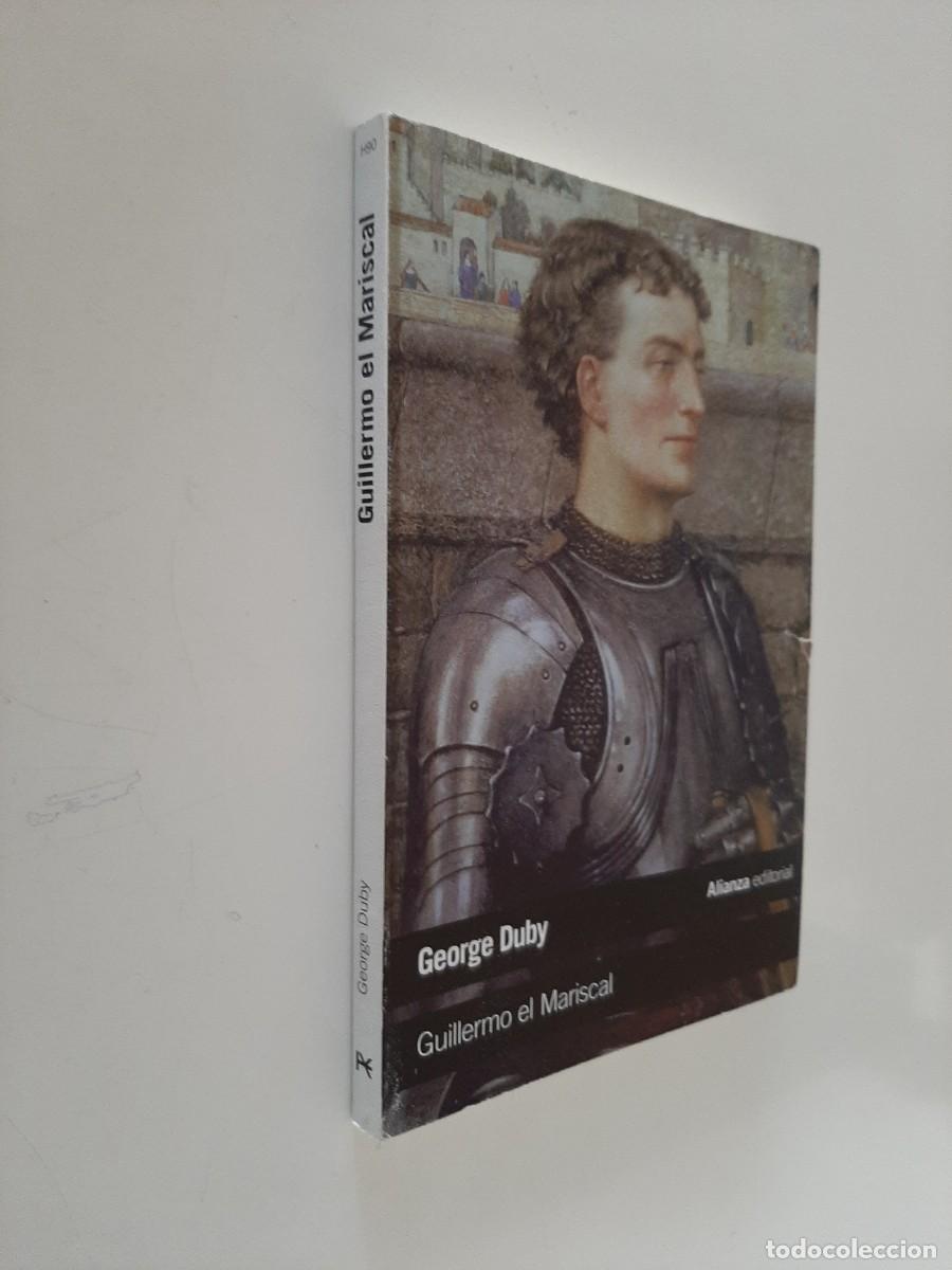 Libros de segunda mano: GUILLERMO EL MARISCAL. GEORGE DUBY. ALIANZA EDITORIAL. 2019 - Foto 3