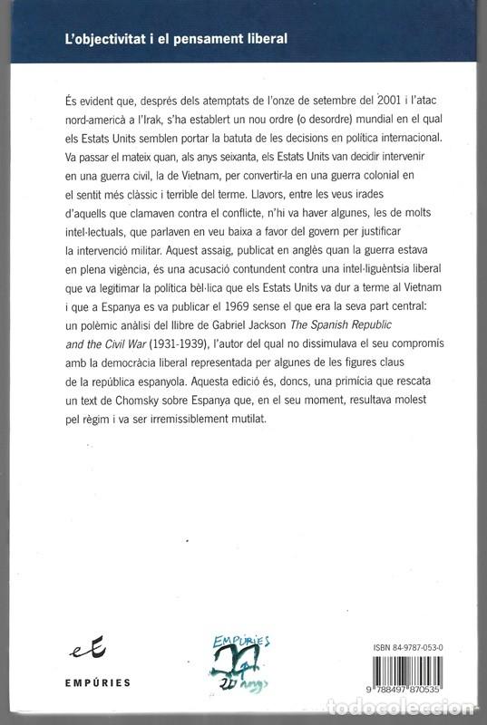 Libros de segunda mano: L&acute;OBJECTIVITAT I EL PENSAMENT LIBERAL NOAM CHOMSKY (TEXTO EN CATAL&Aacute;N) - Foto 2